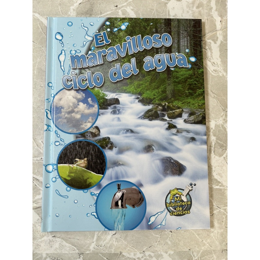 My Science Library: El Maravilloso Ciclo Del Agua by Kimberly Hutmacher NEW